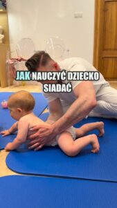 Twój maluch jeszcze sam nie potrafi usiąść a skończył już 10 miesiącyNaucz go si