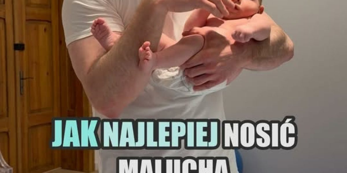 Zobaczcie jak najlepiej nosić 5 tygodniowego maluszka - budujemy idealną pozycję